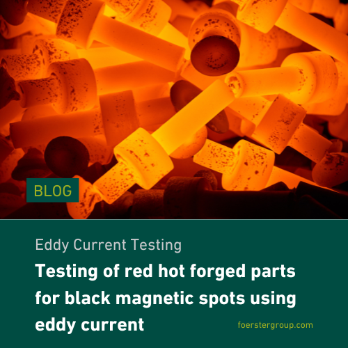 Eddy current testing of red-hot forged parts